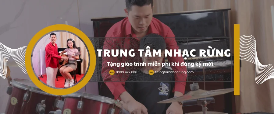 TRUNG TÂM NHẠC RỪNG